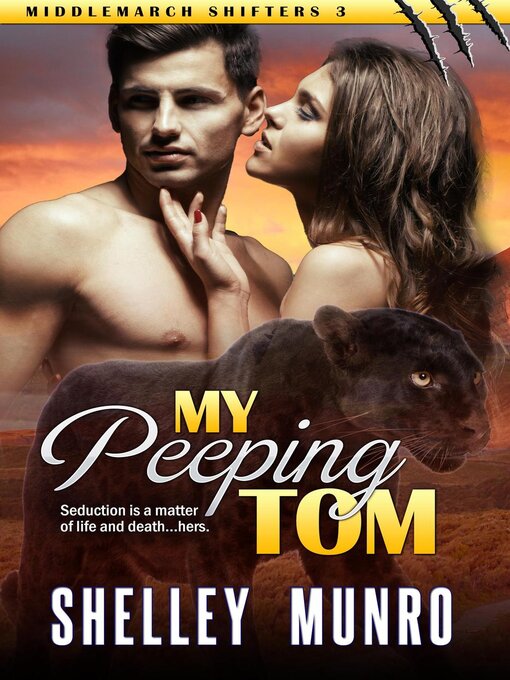 Title details for My Peeping Tom by Shelley Munro - Available